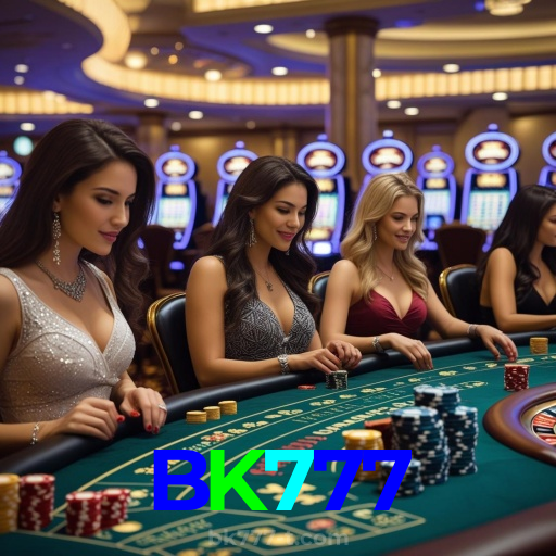 BK777:Em nosso cassino online, sua sorte vai brilhar! Aposte e vença!